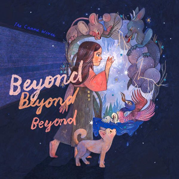 Crane Wives' lyrics go Beyond Beyond Beyond